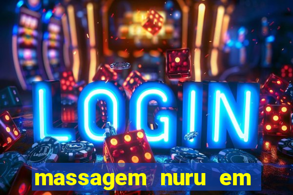 massagem nuru em porto alegre